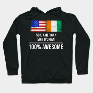 50% American 50% Ivorian 100% Awesome - Gift for Ivorian Heritage From Ivory Coast Hoodie